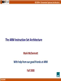 The ARM Instruction Set Architecture