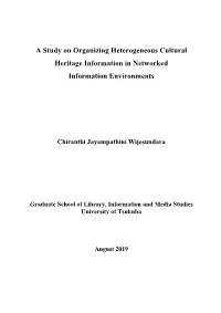 A Study on Organizing Heterogeneous Cultural Heritage Information in Networked Information Environments
