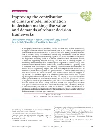 Improving the Contribution of Climate Model Information to Decision Making: the Value and Demands of Robust Decision Frameworks