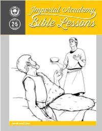 Jacob and Esau Jacob and Esau