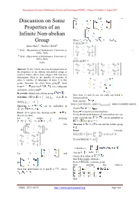 Discussion on Some Properties of an Infinite Non-Abelian Group