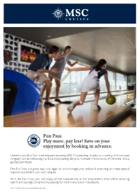 Fun Pass Play More, Pay Less! Save on Your Enjoyment by Booking In