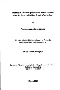 Interactive Technologies for the Public Sphere Pamela Lynnette Jennings