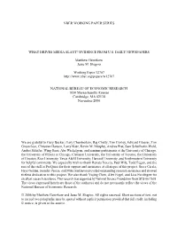 Nber Working Paper Series What Drives Media Slant?