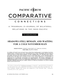 Shadows Still Remain, and Waiting for a Cold November Rain