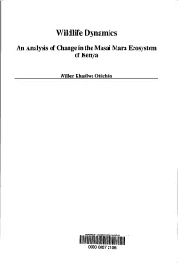Wildlife Dynamics : an Analysis of Change in the Masai Mara