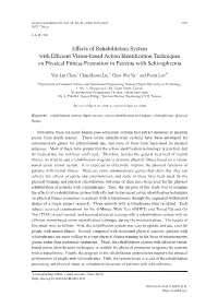 Effects of Rehabilitation System with Efficient Vision-Based Action Identification Techniques on Physical Fitness Promotion in Patients with Schizophrenia
