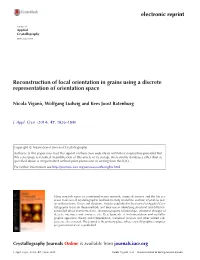 Electronic Reprint Reconstruction of Local Orientation in Grains Using A