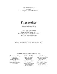 Foxcatcher Directed by Bennett Miller