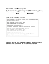 A Chinese Zodiac Program the Following Program Determines the Animal and Associated Characteristics from the Chinese Zodiac for a Given Year of Birth