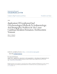 Application of Geophysical and Geochronological Methods to Sedimentologic and Stratigraphic Problems in the Lower Cambrian Monkt