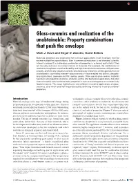 Glass-Ceramics and Realization of the Unobtainable: Property Combinations That Push the Envelope