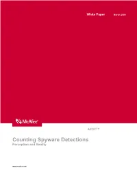 Counting Spyware Detections Perception and Reality
