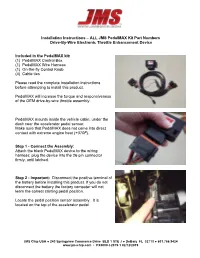 Installation Instructions – ALL JMS Pedalmax Kit Part Numbers Drive-By-Wire Electronic Throttle Enhancement Device