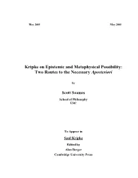 Kripke on Epistemic and Metaphysical Possibility: Two Routes to the Necessary Aposteriori