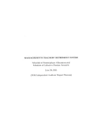MASSACHUSETTS TEACHERS' RETIREMENT SYSTEM Schedule of Nonemployer Allocations and Schedule of Collective Pension Amounts June 30