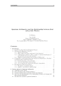 Quantum Arithmetics and the Relationship Between Real and P-Adic Physics