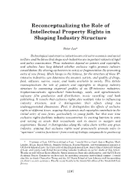Reconceptualizing the Role of Intellectual Property Rights in Shaping Industry Structure