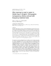 Why Learning to Read Is Easier in Welsh Than in English: Orthographic Transparency Effects Evinced with Frequency-Matched Tests