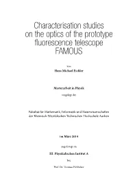 Characterisation Studies on the Optics of the Prototype Fluorescence Telescope FAMOUS