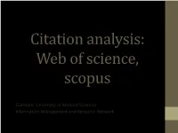 Citation Analysis: Web of Science, Scopus