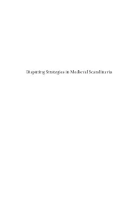 Disputing Strategies in Medieval Scandinavia Medieval Law and Its Practice