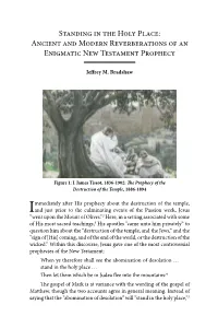 Standing in the Holy Place: Ancient and Modern Reverberations of an Enigmatic New Testament Prophecy