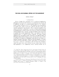 The Dual Use Dilemma: Crying out for Leadership David R