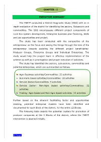 SIVAGANGAI-AN INTRODUCTION Sivagangai District Has Been Carved out from Ramanathapuram District and the District Is Functioning from 15.3.85 As Per G.O Ms.No