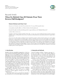 When Do Skeletal Class III Patients Wear Their Reverse Pull Headgears?