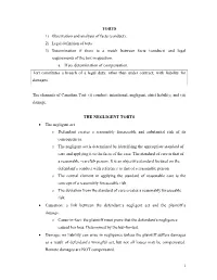 1 TORTS 1) Observation and Analysis of Facts