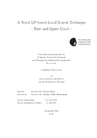 A Novel LP-Based Local Search Technique – Fast and Quite Good –