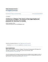 Architecture in Religion: the History of the Hagia Sophia and Proposals for Returning It to Worship