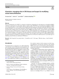 Emerging Roles in CNS Disease and Targets for Modifying Neural Stemcell Behavior