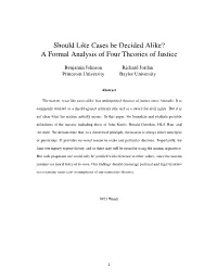 Should Like Cases Be Decided Alike? a Formal Analysis of Four Theories of Justice
