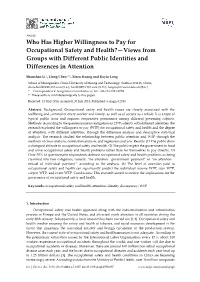 Who Has Higher Willingness to Pay for Occupational Safety and Health?—Views from Groups with Different Public Identities and Differences in Attention
