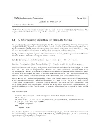 January 30 4.1 a Deterministic Algorithm for Primality Testing