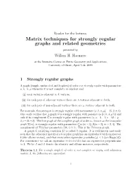 Matrix Techniques for Strongly Regular Graphs and Related Geometries