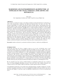 Modernism and Postmodernism in Architecture, an Emphasis on the Characteristics, Similarities and Differences