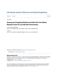 Syncing and Integrating Windows and Mac OS in the Solitary Macintel, Power PC and X86 Intel Environments