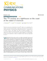 The 29F Nucleus As a Lighthouse on the Coast of the Island of Inversion ✉ L