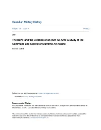 The RCAF and the Creation of an RCN Air Arm: a Study of the Command and Control of Maritime Air Assets