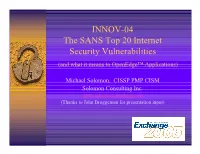 INNOV-04 the SANS Top 20 Internet Security Vulnerabilities (And What It Means to Openedge™ Applications)