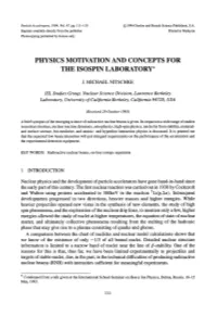 Physics Motivation and Concepts for the Isospin Laboratory*