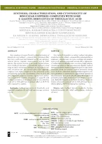 Synthesis, Characterization, and Cytotoxicity of Binuclear Copper Ii Complexes with Some S Alkenyl Derivatives of Thios