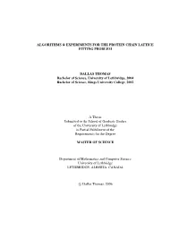 Algorithms & Experiments for the Protein