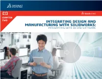 Integrating Design and Manufacturing with Solidworks