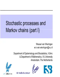 Stochastic Processes and Markov Chains (Part I)