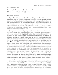 The Action, the Lagrangian and Hamilton's Principle