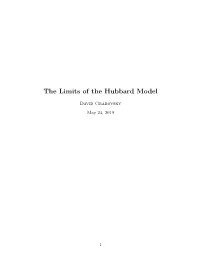 The Limits of the Hubbard Model